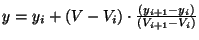 $ y = y_i + (V - V_i) \cdot \frac{(y_{i+1} - y_i)}
{(V_{i+1} - V_i)}$